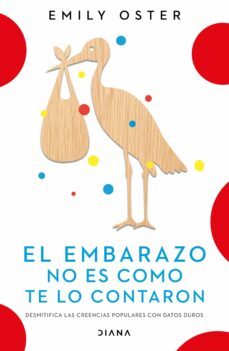 el embarazo no es como te lo contaron (ebook)-emily oster-9786070798764