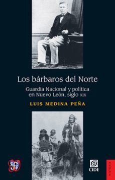 los barbaros del norte (ebook)-luis medina peña-9786071643964