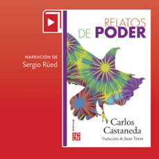 relatos de poder (audiolibro)-carlos castaneda-9786071680464