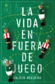 la vida en fuera de juego (ebook)-galder reguera-9786072448964