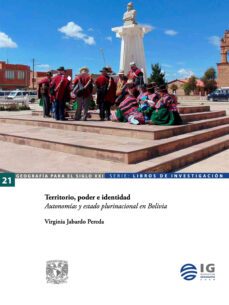 territorio, poder e identidad. autonomias y estado plurinacional en bolivia (ebook)-virginia jabardo pereda-9786073058964