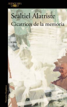 cicatrices de la memoria (ebook)-sealtiel alatriste-9786073180764