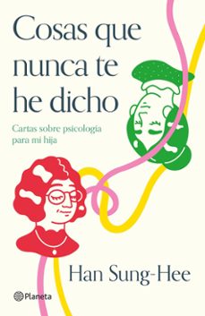 cosas que nunca te he dicho (edicion mexicana) (ebook)-han sung-hee-9786073917964