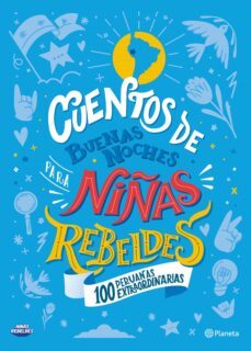 cuentos de buenas noches para niñas rebeldes. 100 peruanas extraordinarias (ebook)-elena favilli-9786123196264
