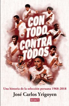 con todo, contra todos (ebook)-jose carlos yrigoyen-9786124272264