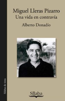 miguel lleras pizarro (ebook)-alberto donadio-9786287543164