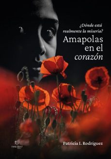 amapolas en el corazon (ebook)-patricia i. rodríguez-9786313171064