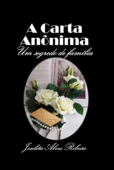 a carta anonima (ebook)-joselita alves ribeiro-9786500434064