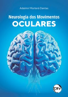 neurologia dos movimentos oculares (ebook)-9786525156064