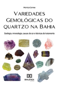 variedades gemologicas do quartzo na bahia (ebook)-9786525297064