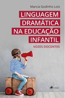 linguagem dramatica na educaço infantil (ebook)-marcia godinho lois-9786525414164