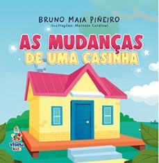as mudanças de uma casinha (ebook)-bruno maia piñeiro-9786525478364