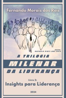 a trilogia milenar da liderança | livro 2 (ebook)-fernando morais dos reis-9786526625064
