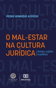 o mal-estar na cultura juridica (ebook)-pedro henrique azevedo-9786527041764