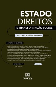 estado, direitos e transformaço social: reflexes interdisciplinares (ebook)-vitor medrado-9786527067764