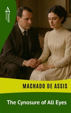 the cynosure of all eyes (ebook)-machado de assis-9786551730764