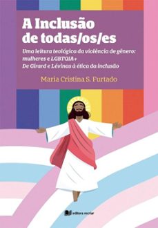 a incluso de todas/os/es - maria cristina s. furtado (ebook)-maria cristina s. furtado-9786553720664
