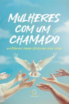 mulheres com um chamado-alessandra rocha morais-andrea costa martelotta-ângela aló-9786554960564