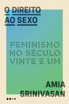 o direito ao sexo-amia srinivasan-9786556922164