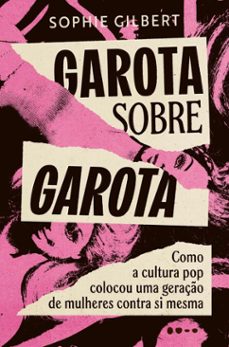 garota sobre garota (ebook)-sophie gilbert-9786556929064