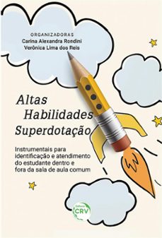 altas habilidades/superdotaço (ebook)-carina alexandra rondini-verônica lima dos reis-9786558688464