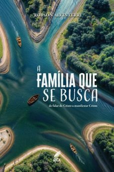 a familia que se busca (ebook)-robson alves ferri-9786585381864