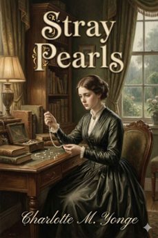 stray pearls: memoirs of margaret de ribaumont, viscountess of bellaise (ebook)-9786726003464