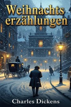 weihnachtserzahlungen (ebook)-charles dickens-9786726012664