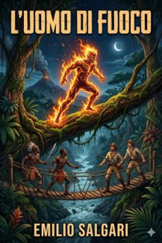 l'uomo di fuoco (ebook)-9786726023264