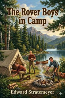 the rover boys in camp; or, the rivals of pine island (ebook)-9786726031764