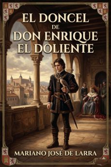 el doncel de don enrique el doliente (ebook)-mariano josé de larra-9786726567164