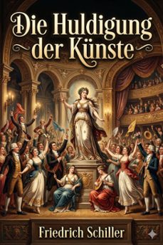 die huldigung der kunste (ebook)-friedrich schiller-9786726568864