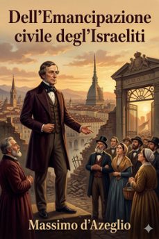 dell'emancipazione civile degl'israeliti (ebook)-massimo d' azeglio-9786726574964