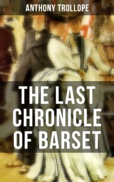 the last chronicle of barset (ebook)-anthony trollope-9788027202164