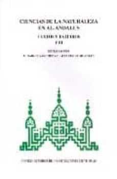 ciencias de la naturaleza en al-andalus: textos y estudios. vol. viii-e. garcia sanchez-9788400087364