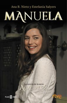 manuela. la novela de acacias 38 (ebook)-ana b. nieto-estefania salyers-9788401017964