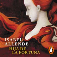 hija de la fortuna-isabel allende-9788401018664