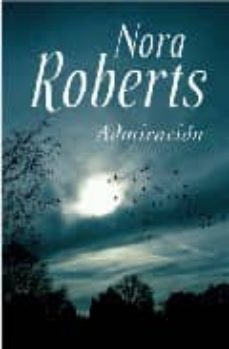 admiracion-nora roberts-9788401382864
