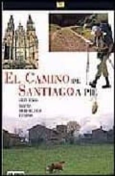 el camino de santiago a pie 2006-9788403504264