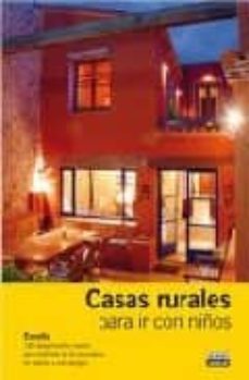 casas rurales para ir con niños 2008 (guias con encanto)-9788403507364