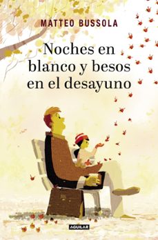 noches en blanco y besos en el desayuno-9788403516564