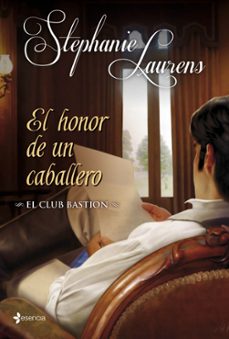 el honor de un caballero (romantica de regencia) (el club bastion nº2)-stephanie laurens-9788408007364