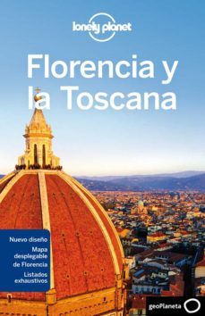 florencia y la toscana 3 (geoplaneta 2012) (lonely planet)-nicola williams-virginia maxwell-9788408111764