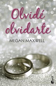 olvidé olvidarte-megan maxwell-9788408140764