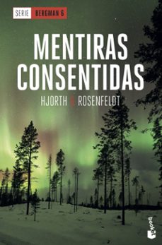 mentiras consentidas (serie bergman 6)-michael hjorth-hans rosenfeldt-9788408230564