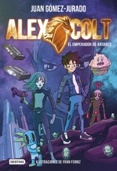 alex colt 5 : el emperador de antares-9788408231264