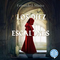 los diez escalones (audiolibro)-fernando j. muñez-9788408246664