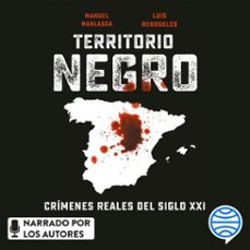 territorio negro (audiolibro)-manuel marlasca-luis rendueles-9788408251064