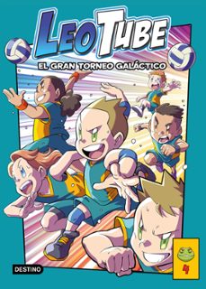 leotube 4: el gran torneo galactico-9788408267164