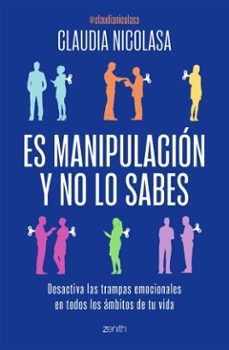 es manipulacion y no lo sabes (ebook)-claudia nicolasa-9788408302964